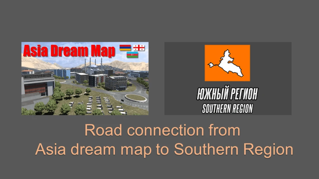 Southern Region+Asia Dream map connection