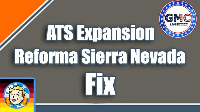 [1.49] ATS Expansion - Reforma Sierra Nevada Fix