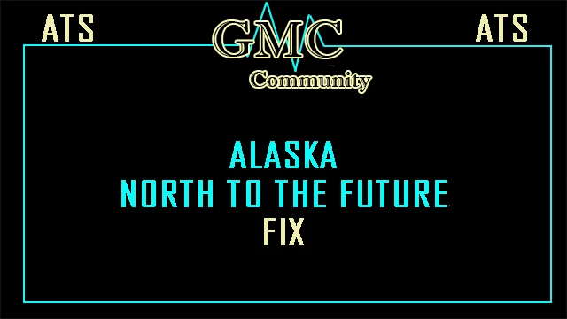 Alaska North to the Future Fix