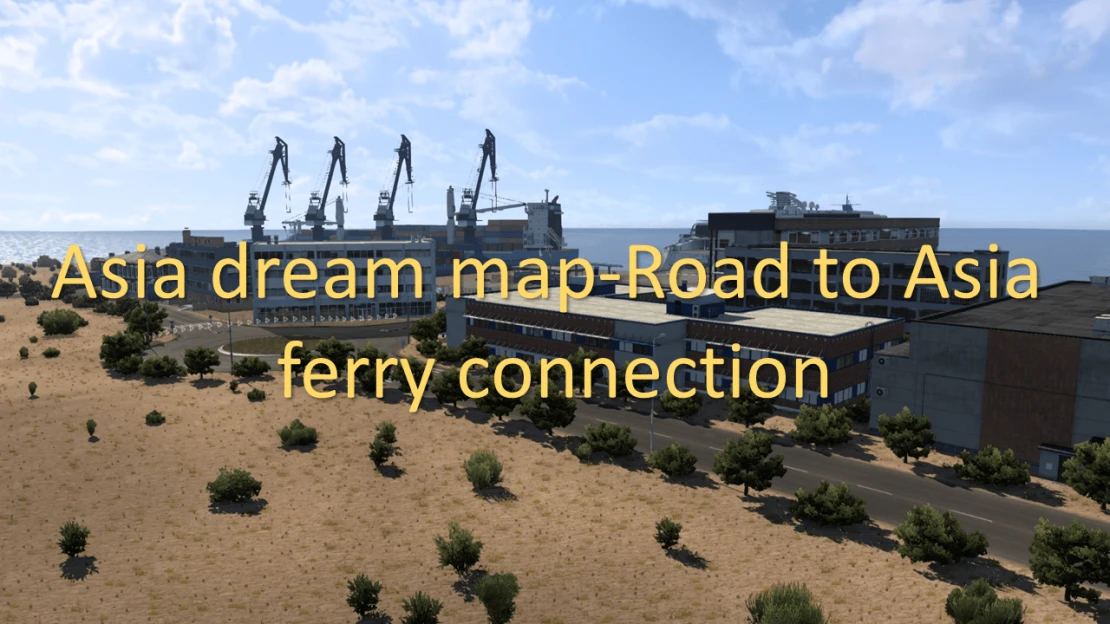 Asia dream map-Road to Asia ferry connection