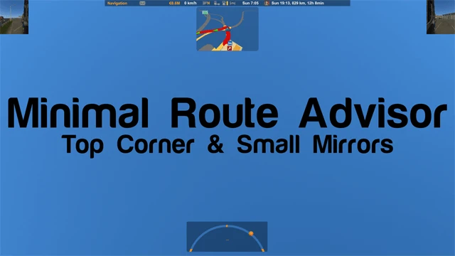 ATS | Minimal Route Advisor | Top Corner & Small Mirrors