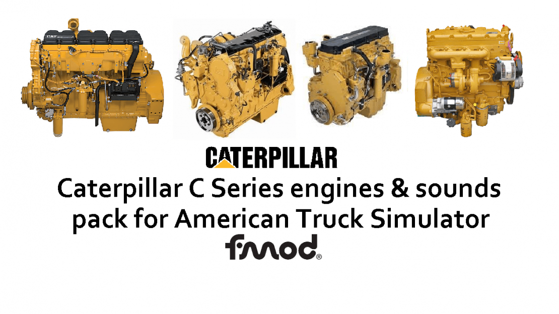 Caterpillar C Series engines & sounds pack for American Truck Simulator