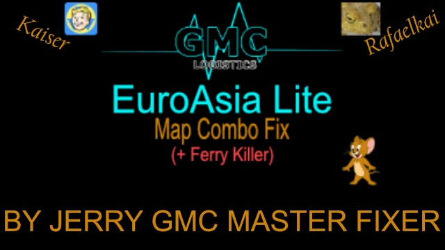 [Obsolete] GMC EuroAsia Llite Map Combo Fix (With Ferry Killer)