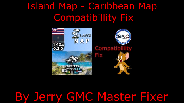 Island Map - Caribbean Map Compatibillity Fix