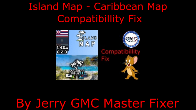 [OBSOLETE] Island Map - Caribbean Map Compatibillity Fix