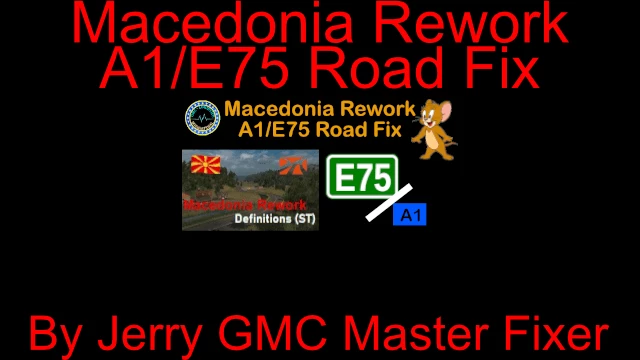 [OBSOLETE] Macedonia Rework A1/E75 Road Fix