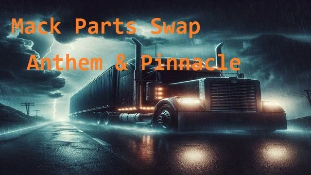 Mack Trucks Accessory Part Swaps