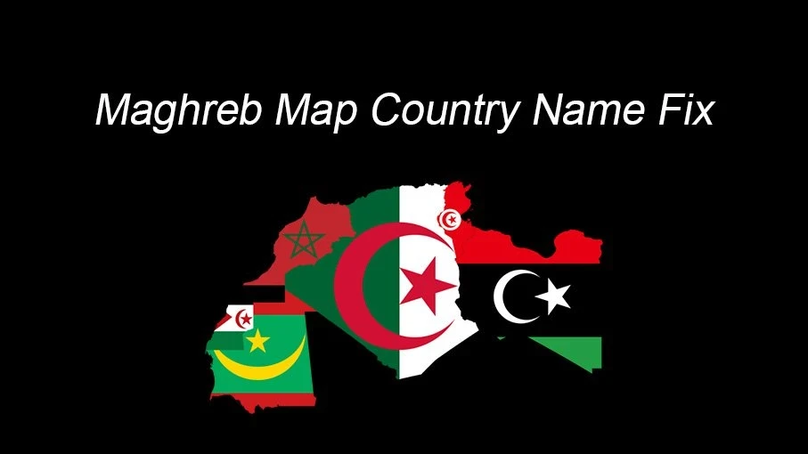 Maghreb Map Country Name Fix