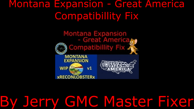 [OBSOLETE] Montana Expansion - Great America Fix