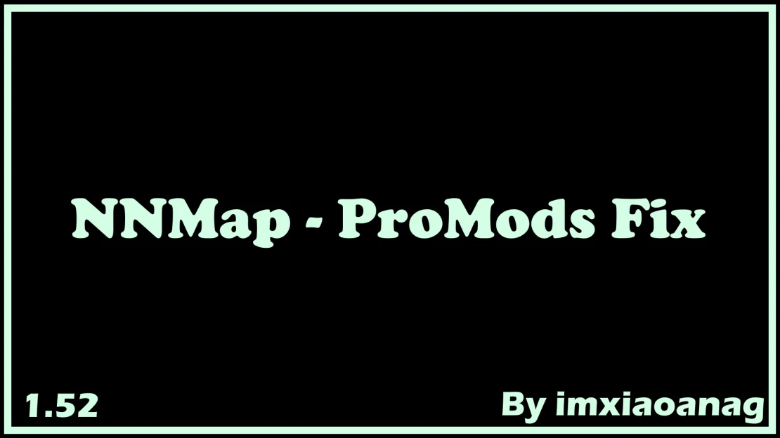 [1.52]NNMap - ProMods Fix