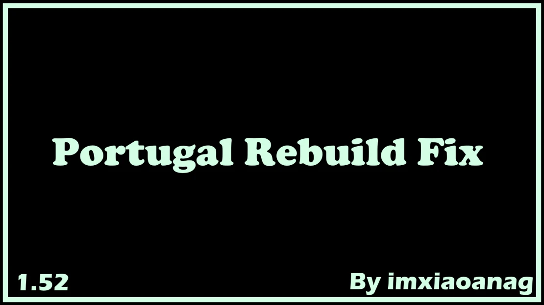 [1.52]Portugal Rebuild Fix