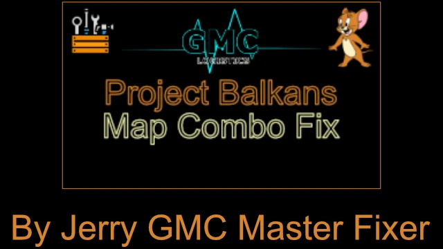 [1.48] Project Balkans Map Combo Fix
