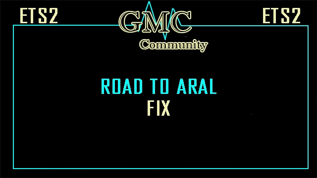 Road to Aral Fix