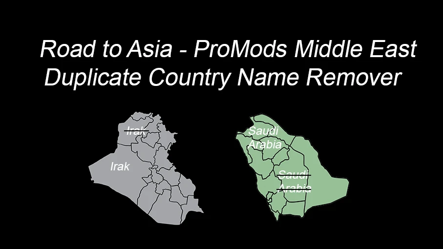 Road to Asia - ProMods Middle East Duplicate Country Name Remover