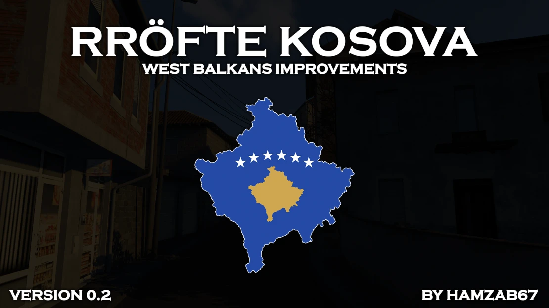 [1.52] Rröfte Kosova - West Balkans Improvements