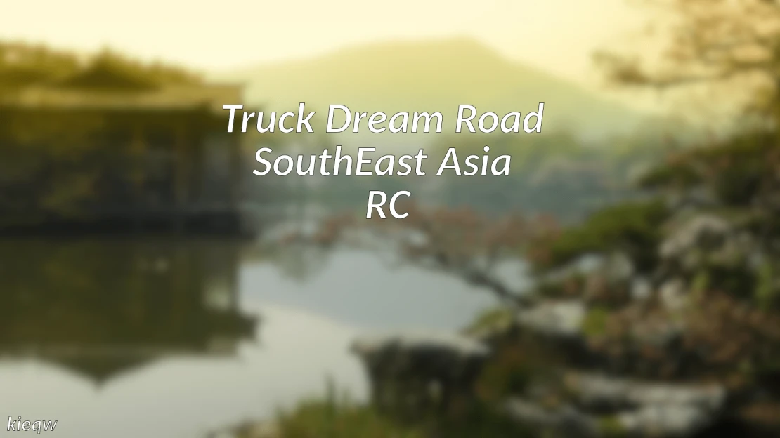 Truck Dream Road SEA RC